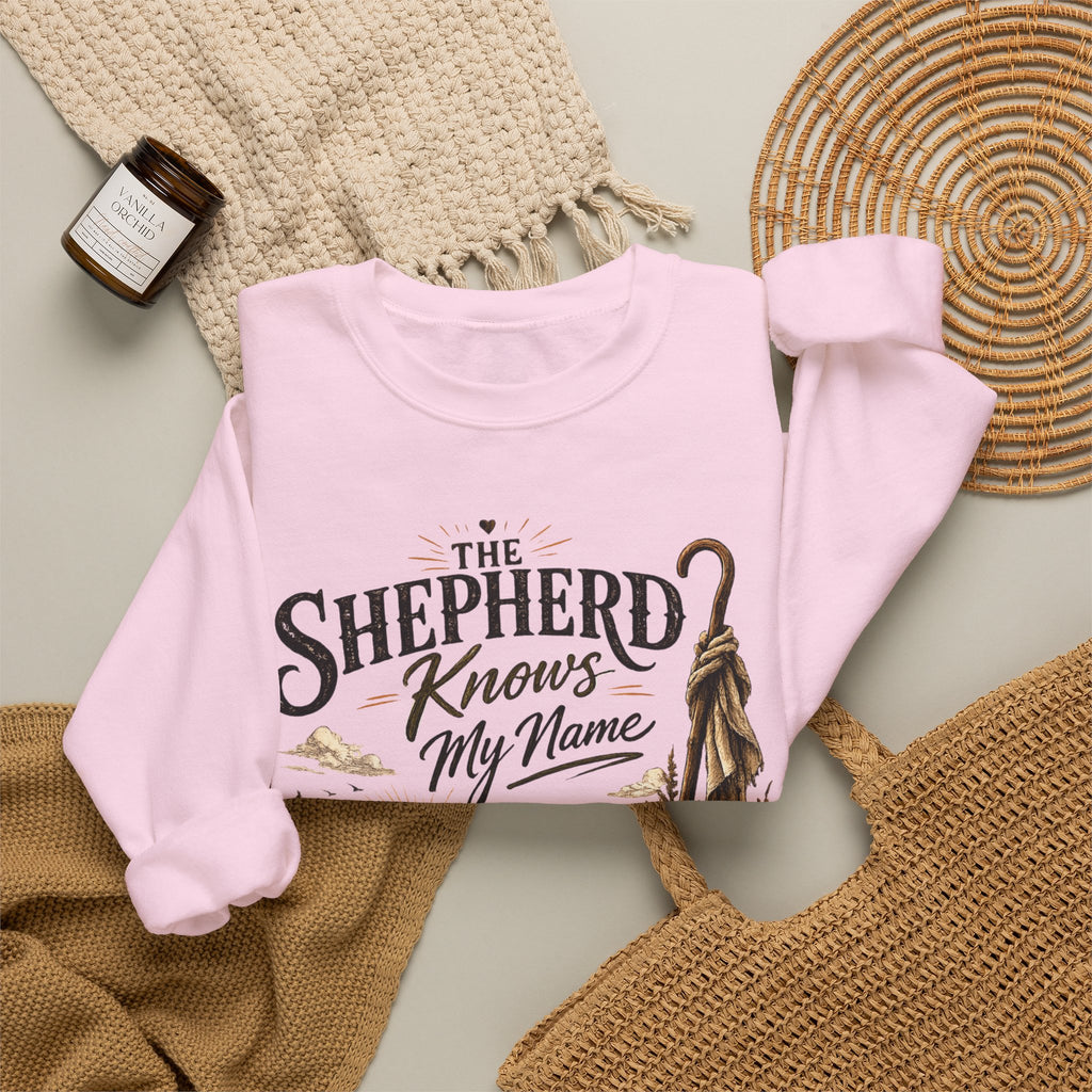 The Shepherd Knows My Name Sweatshirt — Christian Faith Crewneck