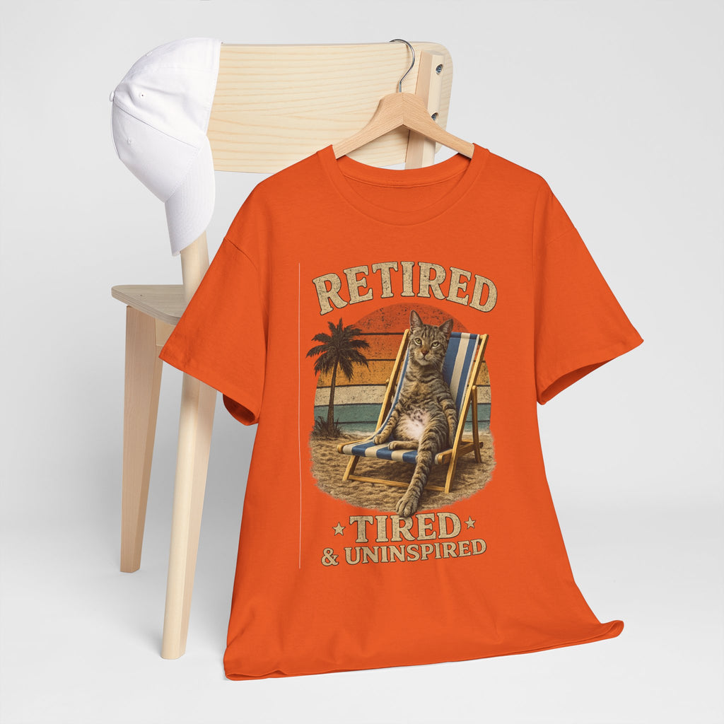 Retired, Tired & Uninspired Cat Tee — Funny Retirement Shirt