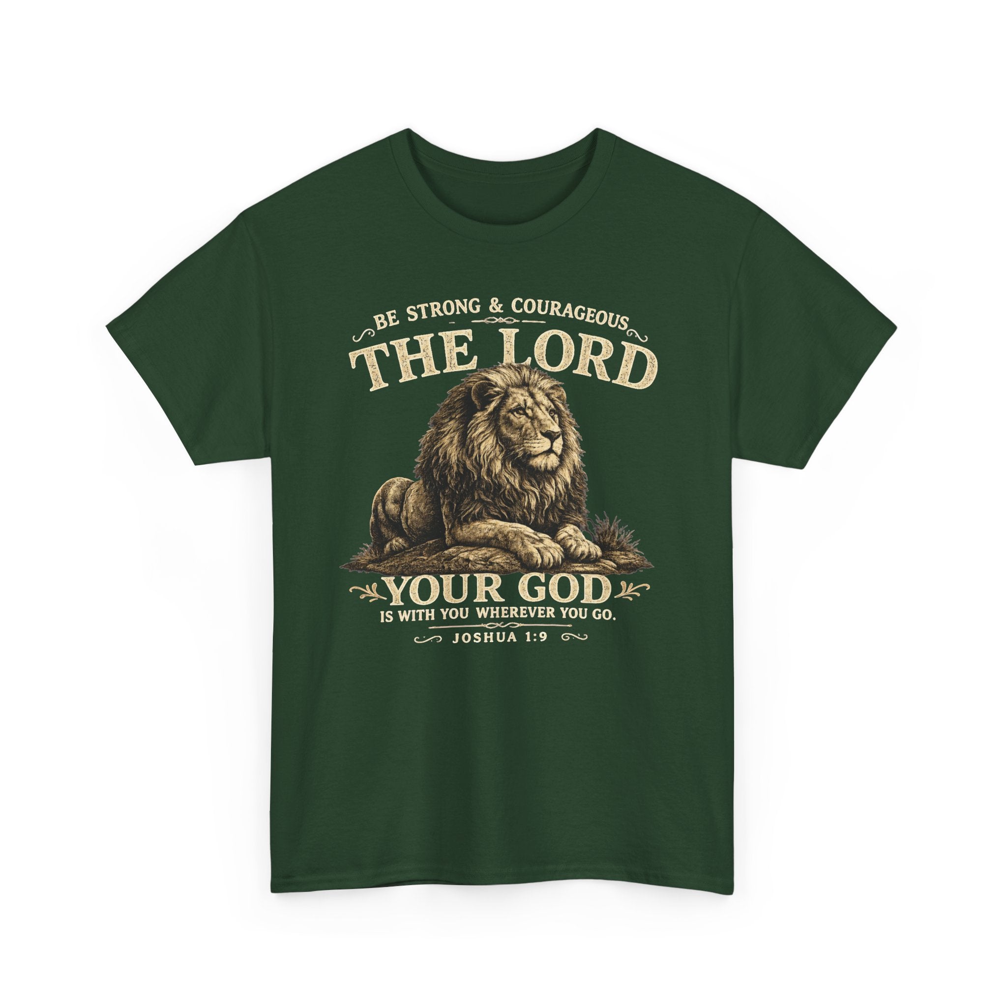 Christian Lion T-Shirt — "Be Strong & Courageous: The Lord Your God" Faith Tee