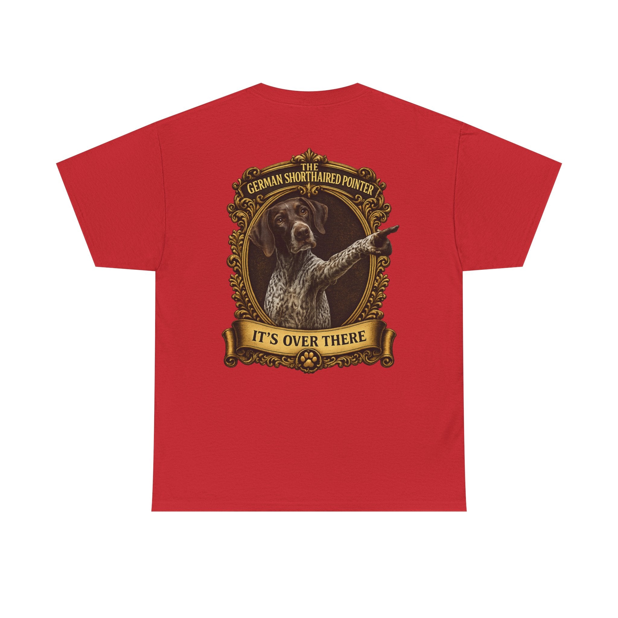 German Shorthaired Pointer 'It's Over There' T-Shirt