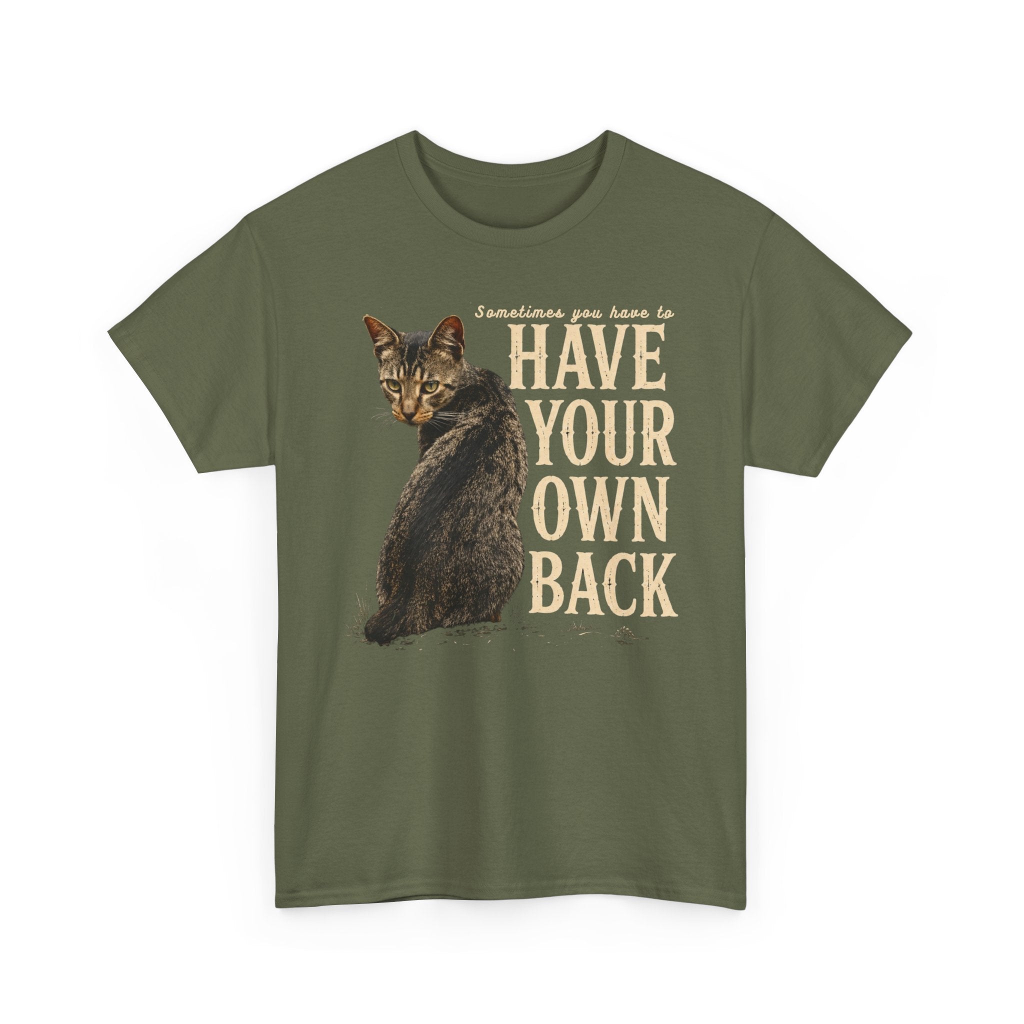 Tabby Cat Graphic Tee - Inspirational "Have Your Own Back" Vintage Cat T-Shirt