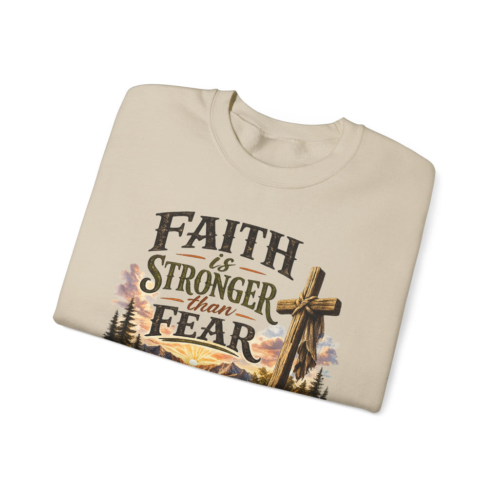 Faith Is Stronger Than Fear Crewneck Sweatshirt — Christian Cross Mountain Design
