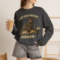 Fishing Cat Sweatshirt — "Just Stop Wishin' and Go Fishin'" Crewneck
