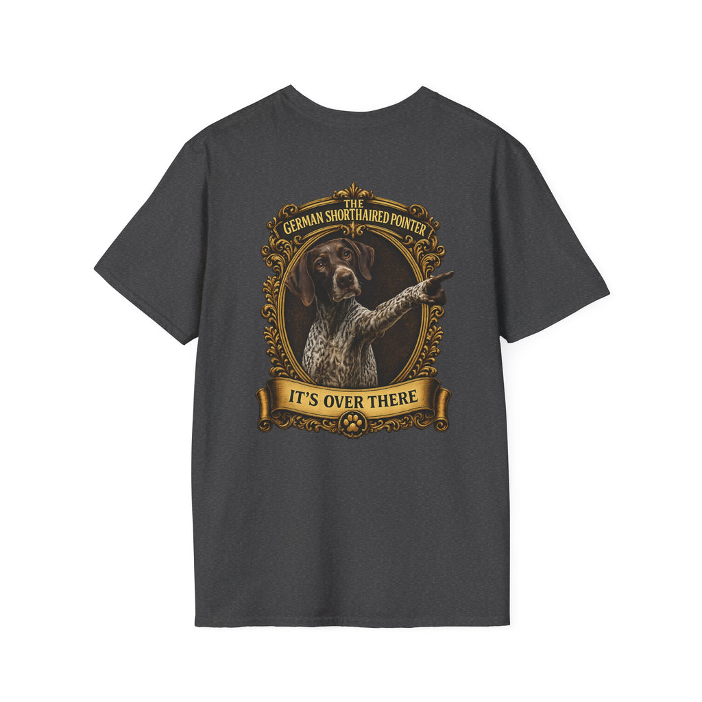 German Shorthaired Pointer T-Shirt – 'It's Over There' Dog Lover Tee