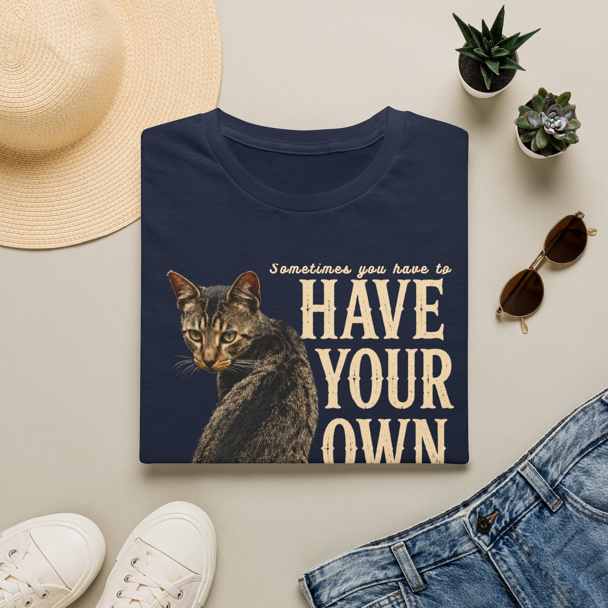 Have Your Own Back Cat T-Shirt — Funny inspirational Tabby Cat Saying Tee for Cat Lovers