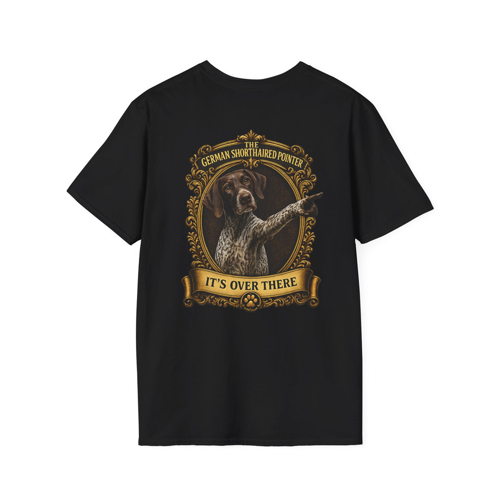 German Shorthaired Pointer T-Shirt – 'It's Over There' Dog Lover Tee