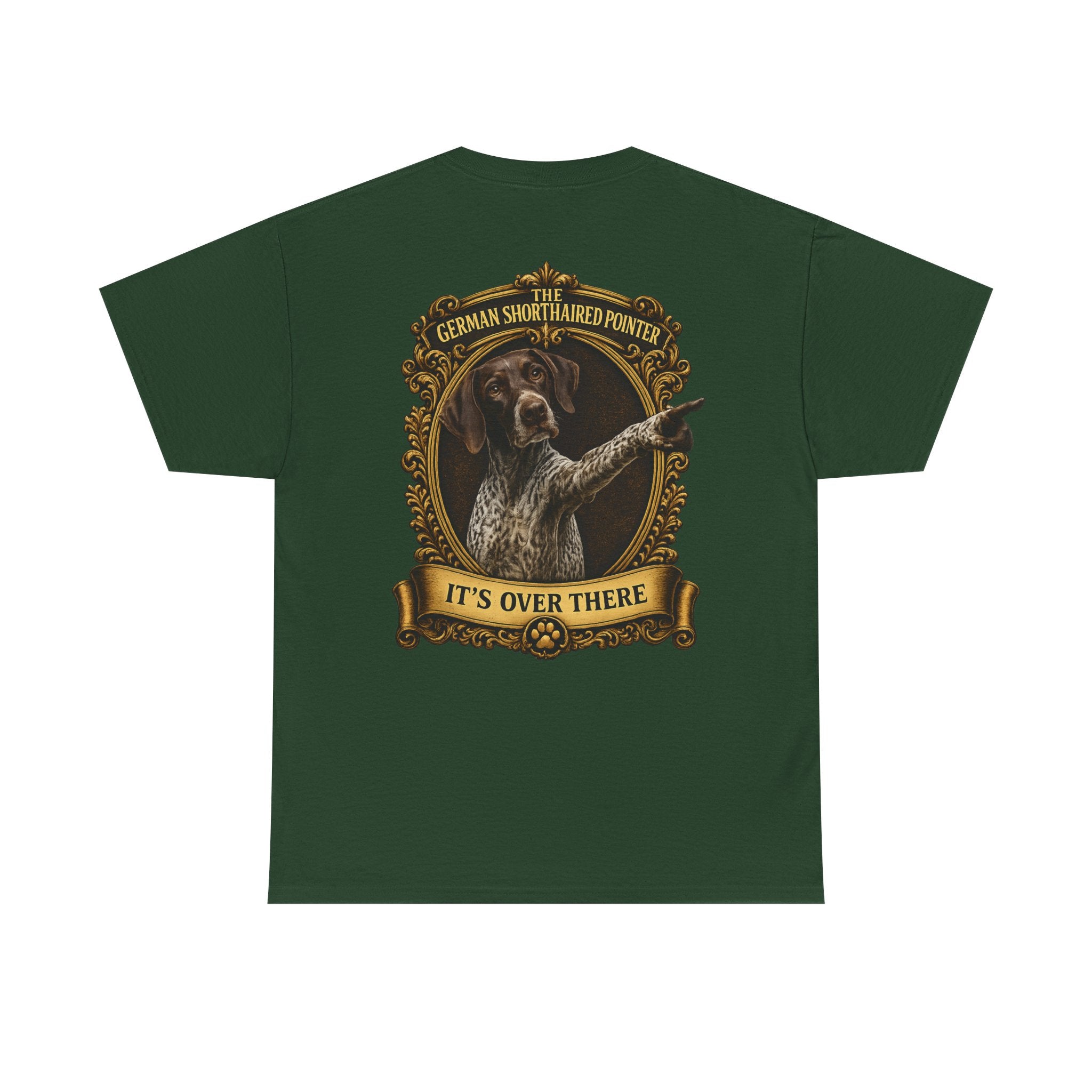 German Shorthaired Pointer 'It's Over There' T-Shirt