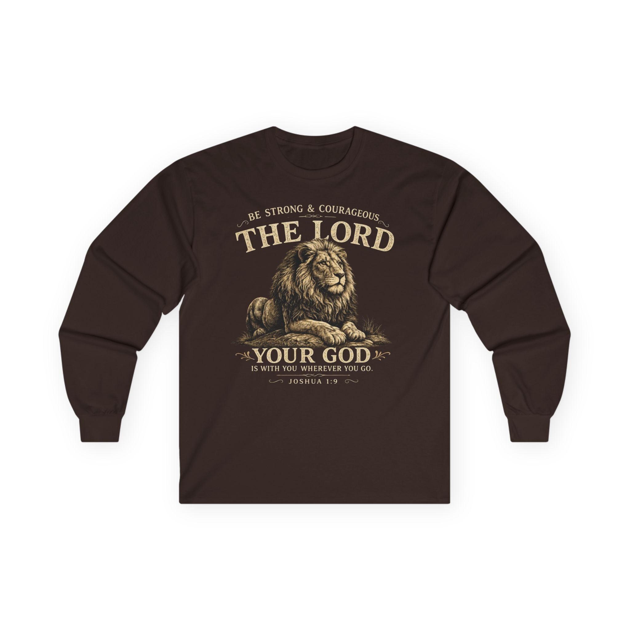 Christian Lion Long Sleeve Tee — “Be Strong & Courageous, The Lord Your God” Inspirational Shirt