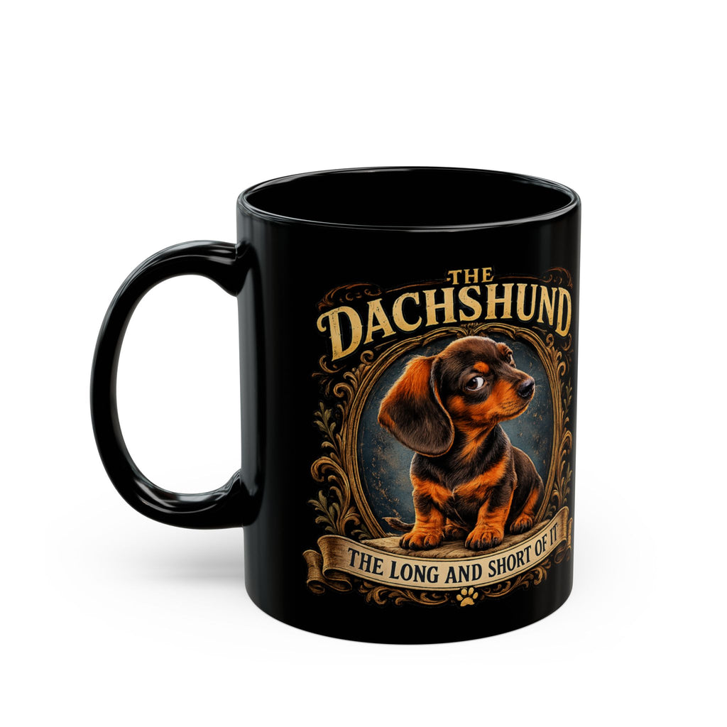 Dachshund Lover Mug – "Dachshund: ""The long and the short of it"   Black Ceramic Coffee Cup 11oz)