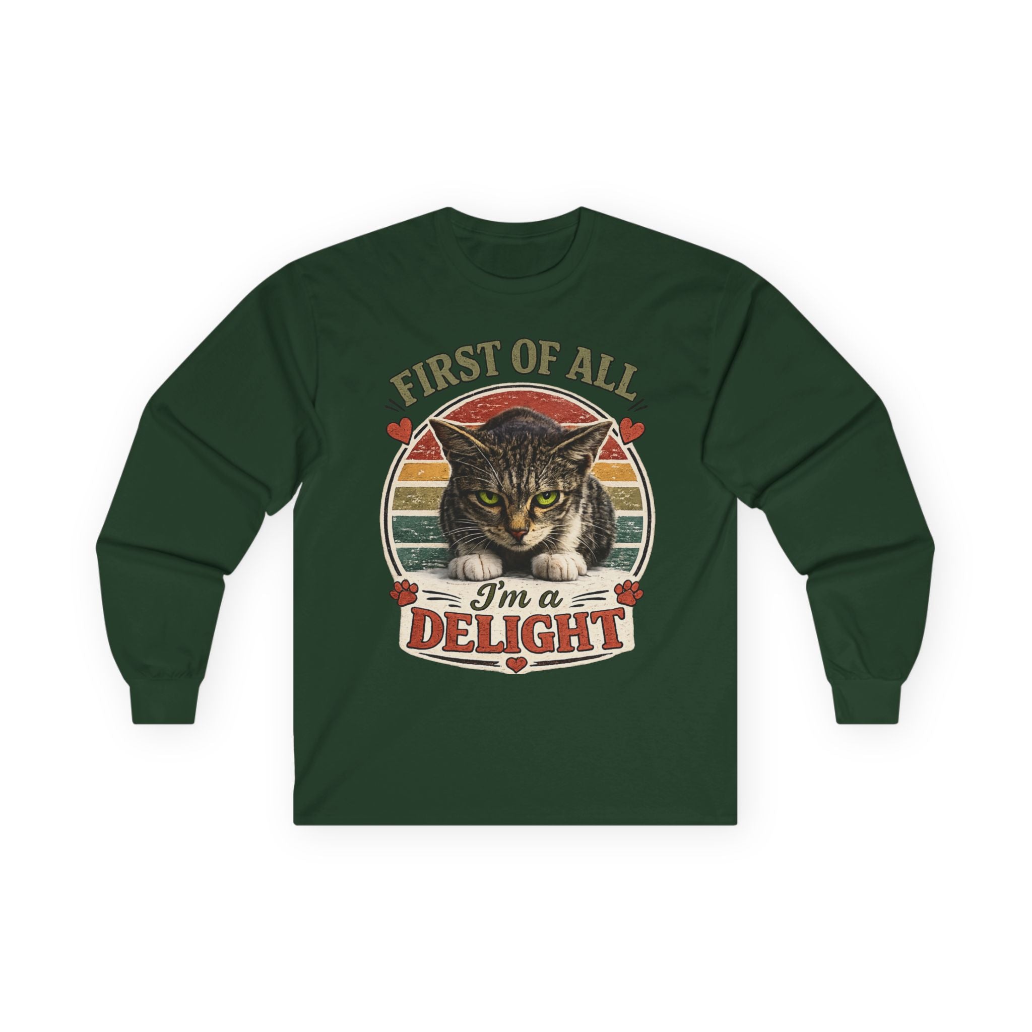 First Of All I'm A Delight Cat Long Sleeve Tee