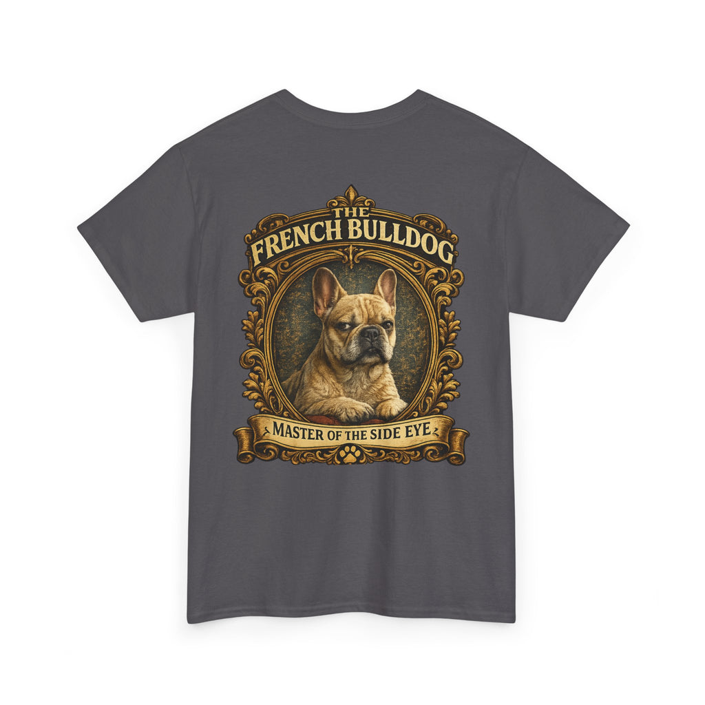 French Bulldog T-Shirt — "Master of the Side Eye" Vintage Dog Tee