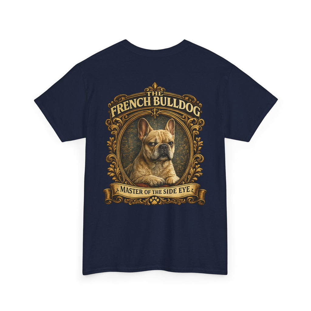 French Bulldog T-Shirt — "Master of the Side Eye" Vintage Dog Tee