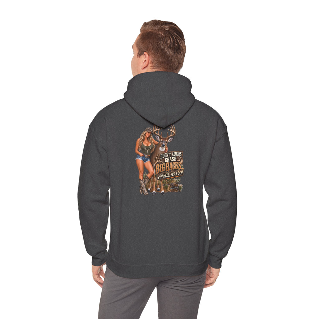 Hunting Graphic Hoodie – "I Don’t Chase Small Bucks, I Chase Big Racks" Back Print