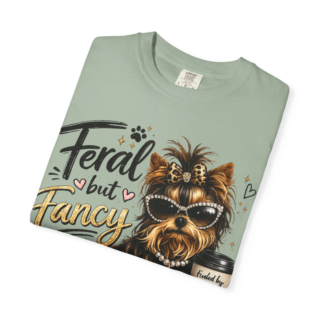 Feral but Fancy Yorkie T-Shirt – Cute Dog Graphic Tee for Pet Lovers