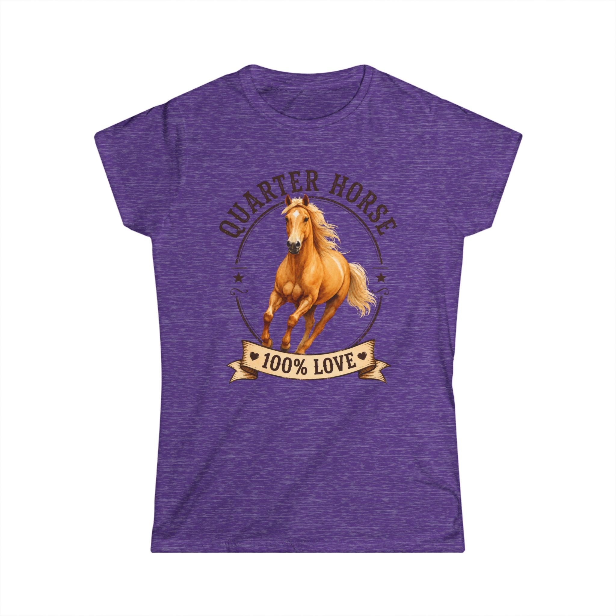 Quarter Horse 100% Love Tee — Women's Horse Lover Shirt