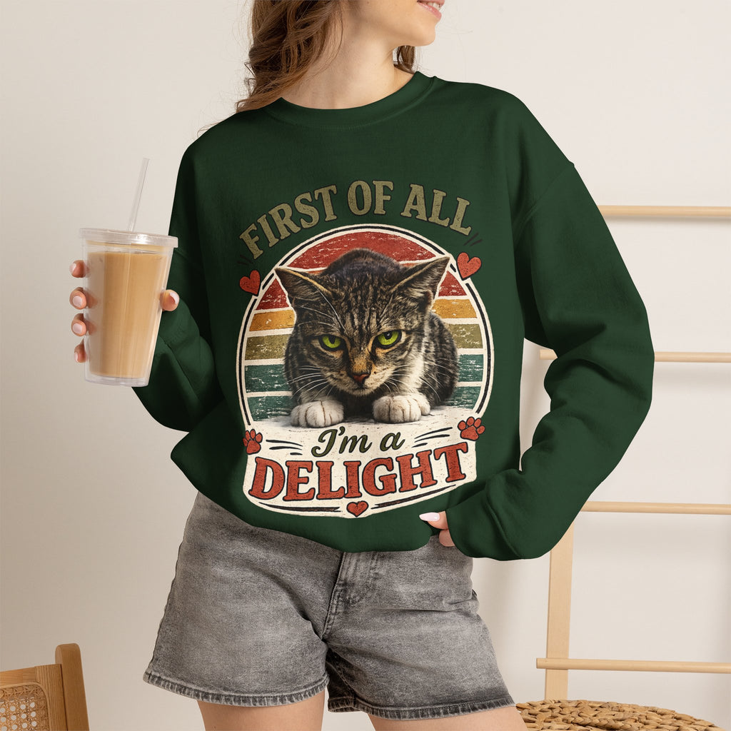 Cat Crewneck Sweatshirt — "First of All I'm a Delight" Retro Cat Pullover