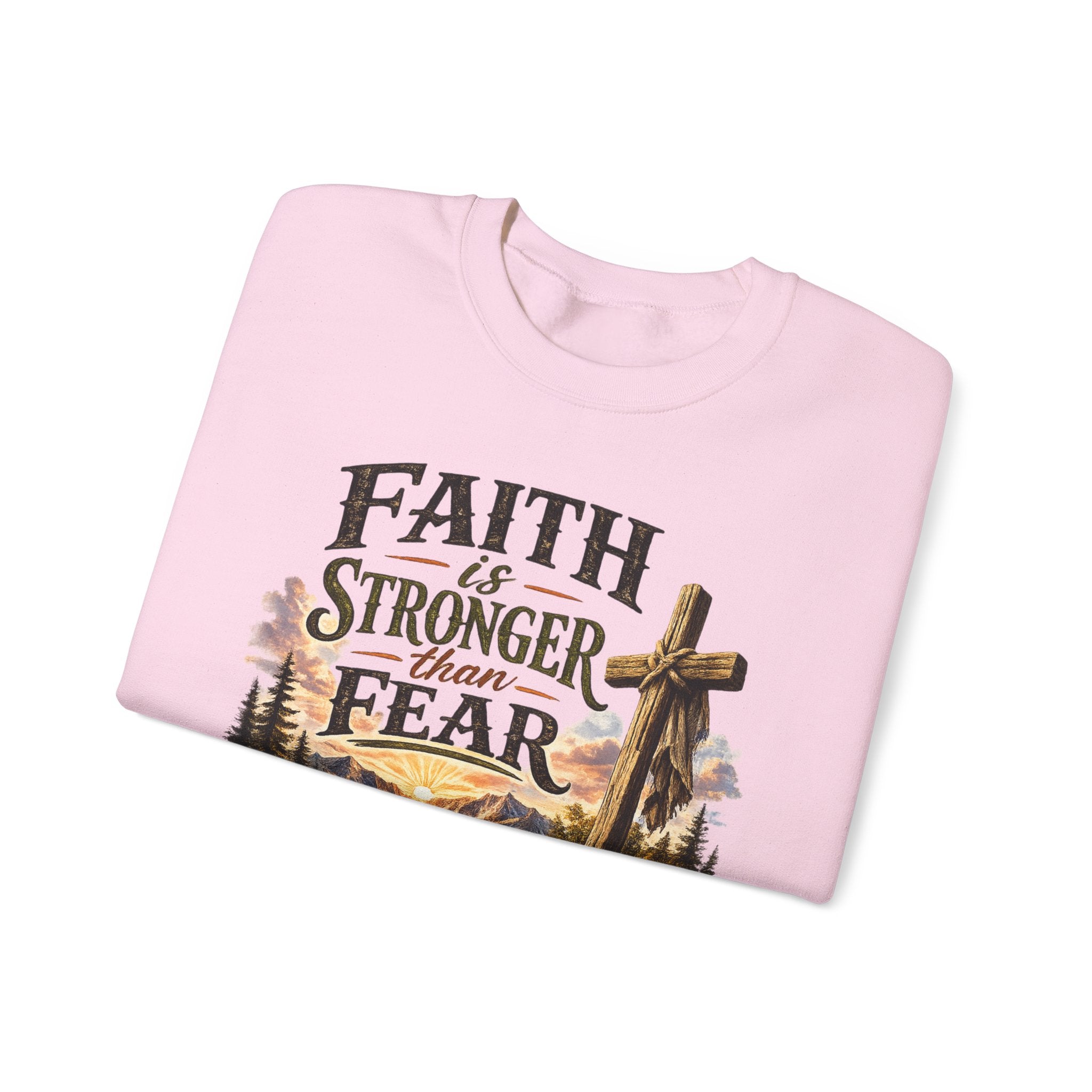 Faith Is Stronger Than Fear Crewneck Sweatshirt — Christian Cross Mountain Design