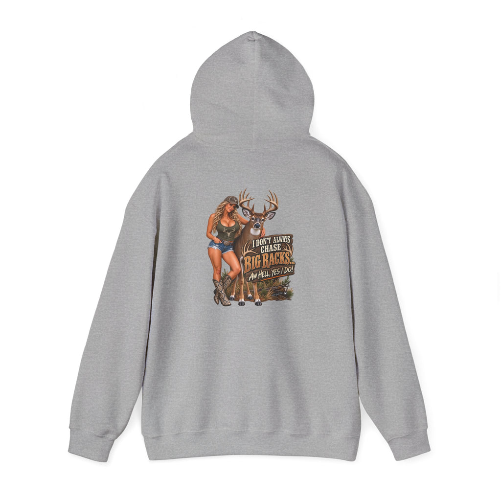Hunting Graphic Hoodie – "I Don’t Chase Small Bucks, I Chase Big Racks" Back Print