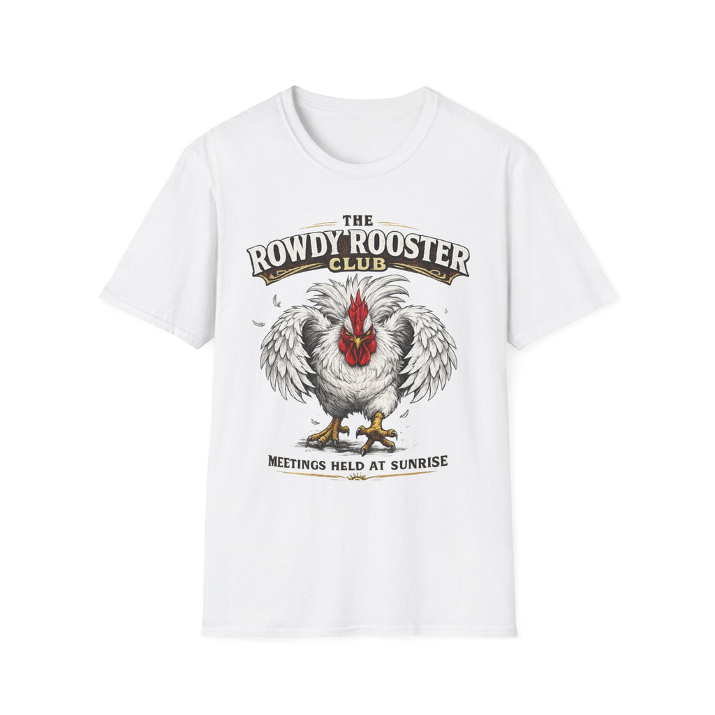 Rooster - Rowdy Rooster Club T-Shirt — 'Meetings Held at Sunrise' Graphic Tee