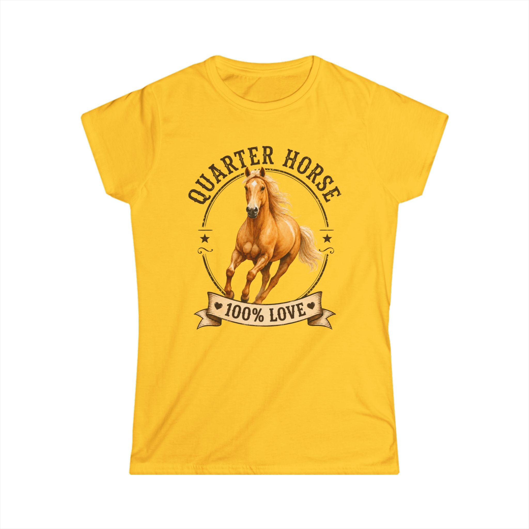 Quarter Horse 100% Love Tee — Women's Horse Lover Shirt
