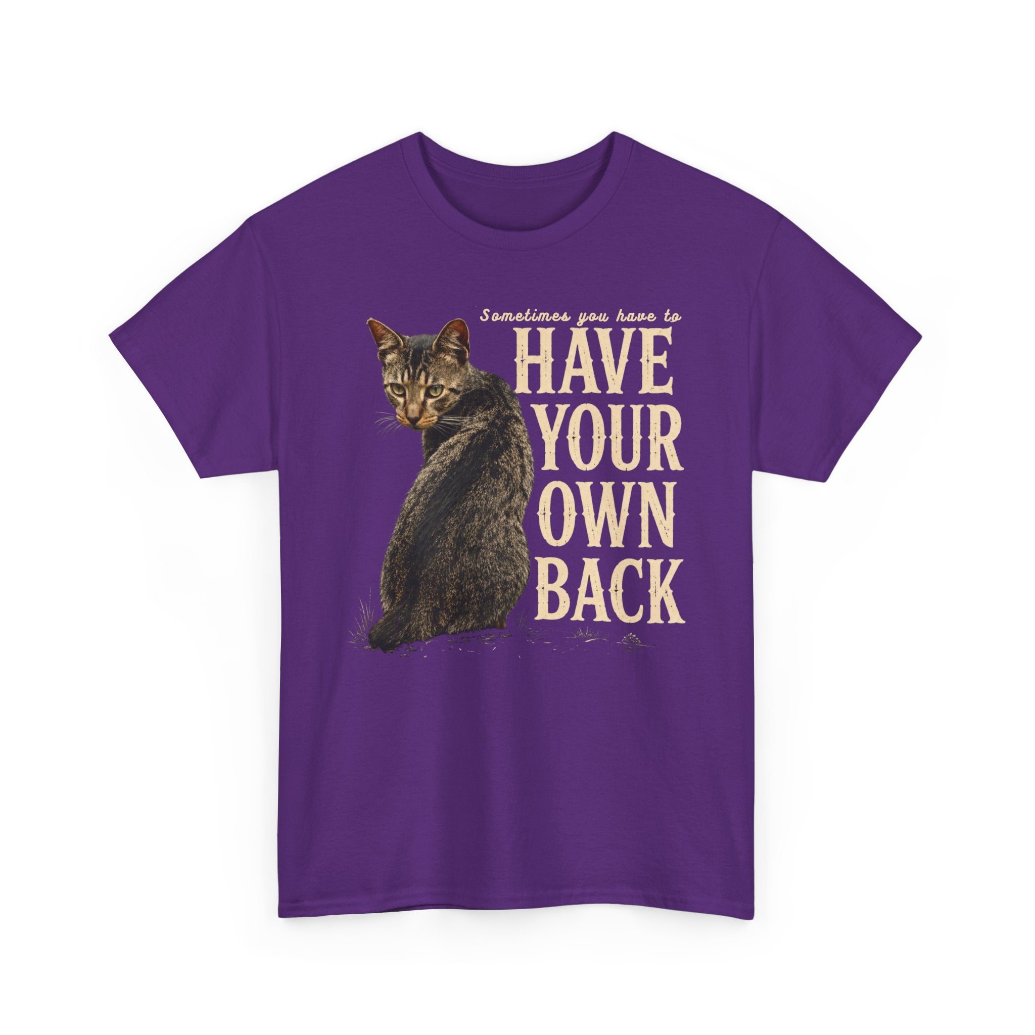 Tabby Cat Graphic Tee - Inspirational "Have Your Own Back" Vintage Cat T-Shirt