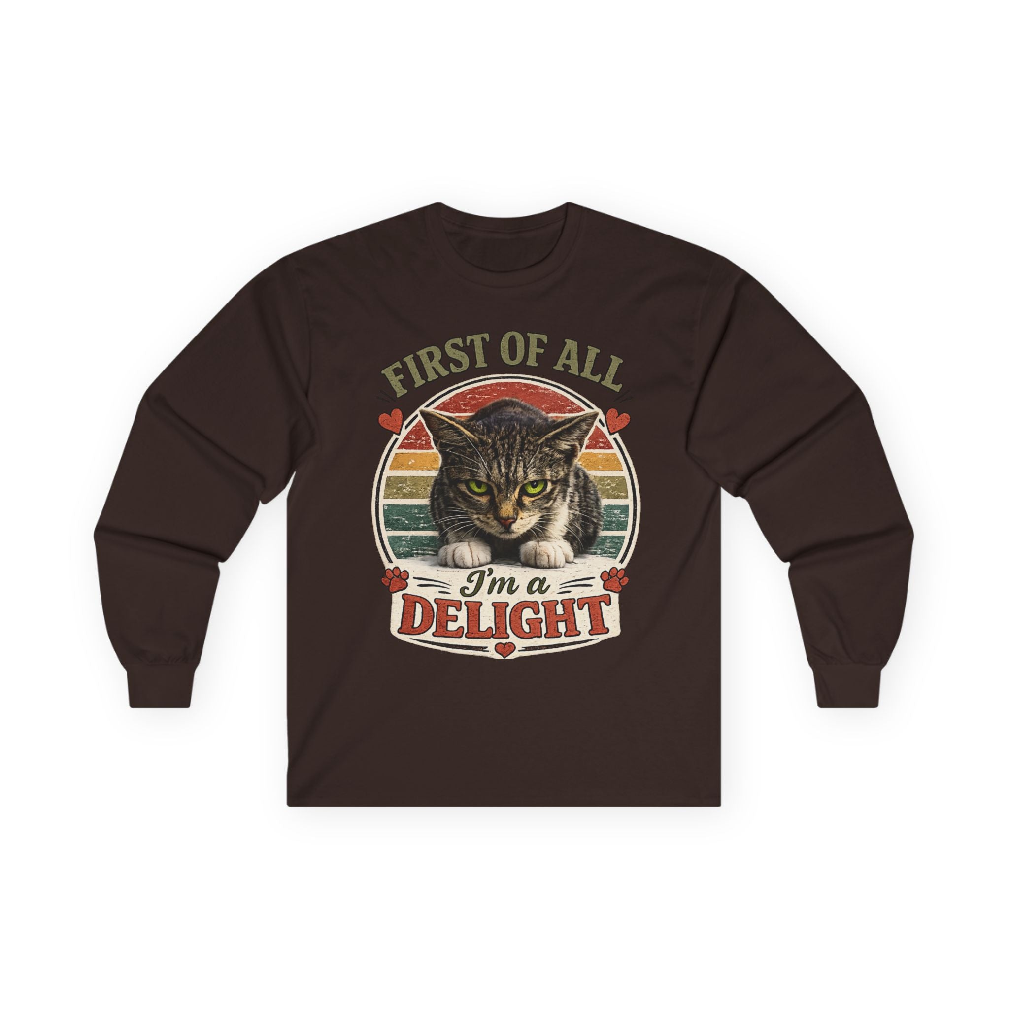 First Of All I'm A Delight Cat Long Sleeve Tee