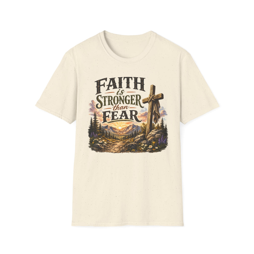 Faith Is Stronger Than Fear T-Shirt — Christian Cross Inspirational Tee