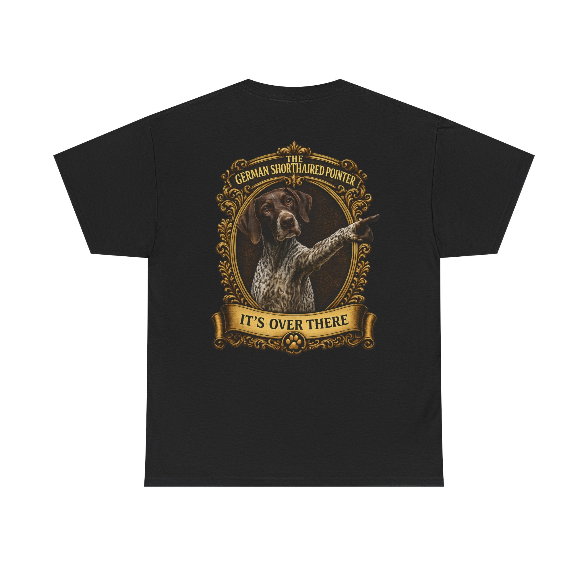 German Shorthaired Pointer 'It's Over There' T-Shirt