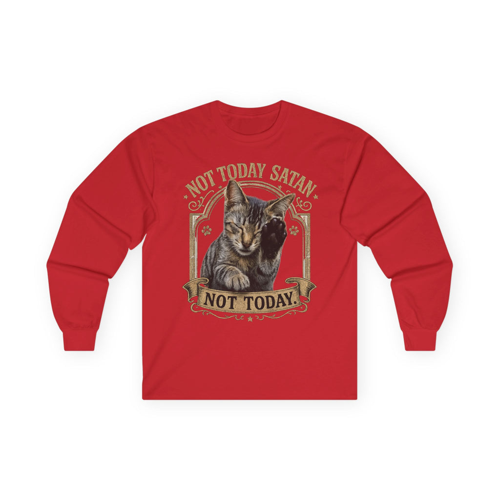 Not Today Satan Cat Long Sleeve Tee — Funny Gothic Cat Graphic Shirt