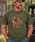 Funny White tail Tee - "I Don't Always Chase Big Racks..." Deer & Girl Graphic Shirt