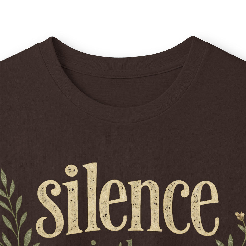 — “Silence Is The Strongest Response” long sleeve Inspirational Graphic