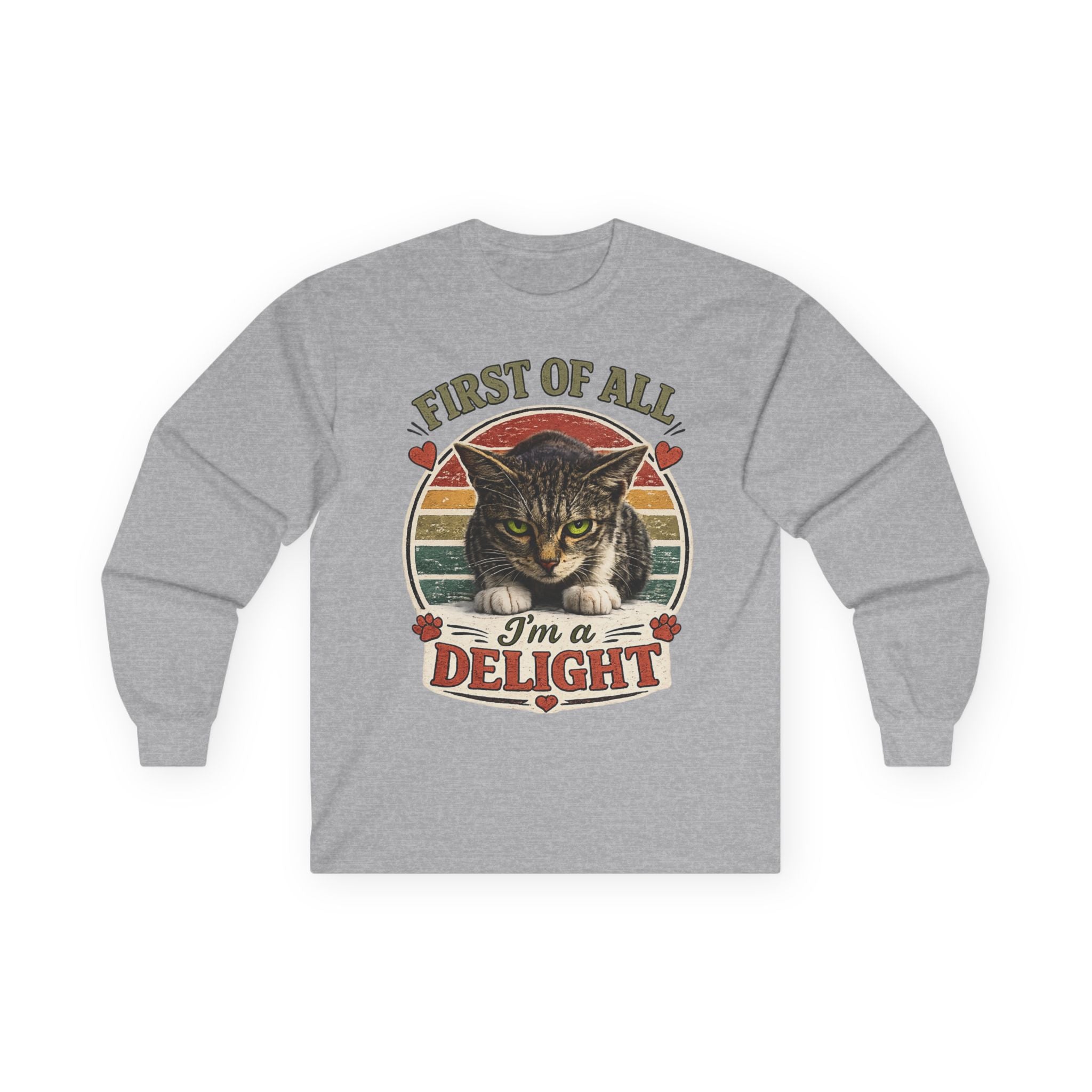 First Of All I'm A Delight Cat Long Sleeve Tee