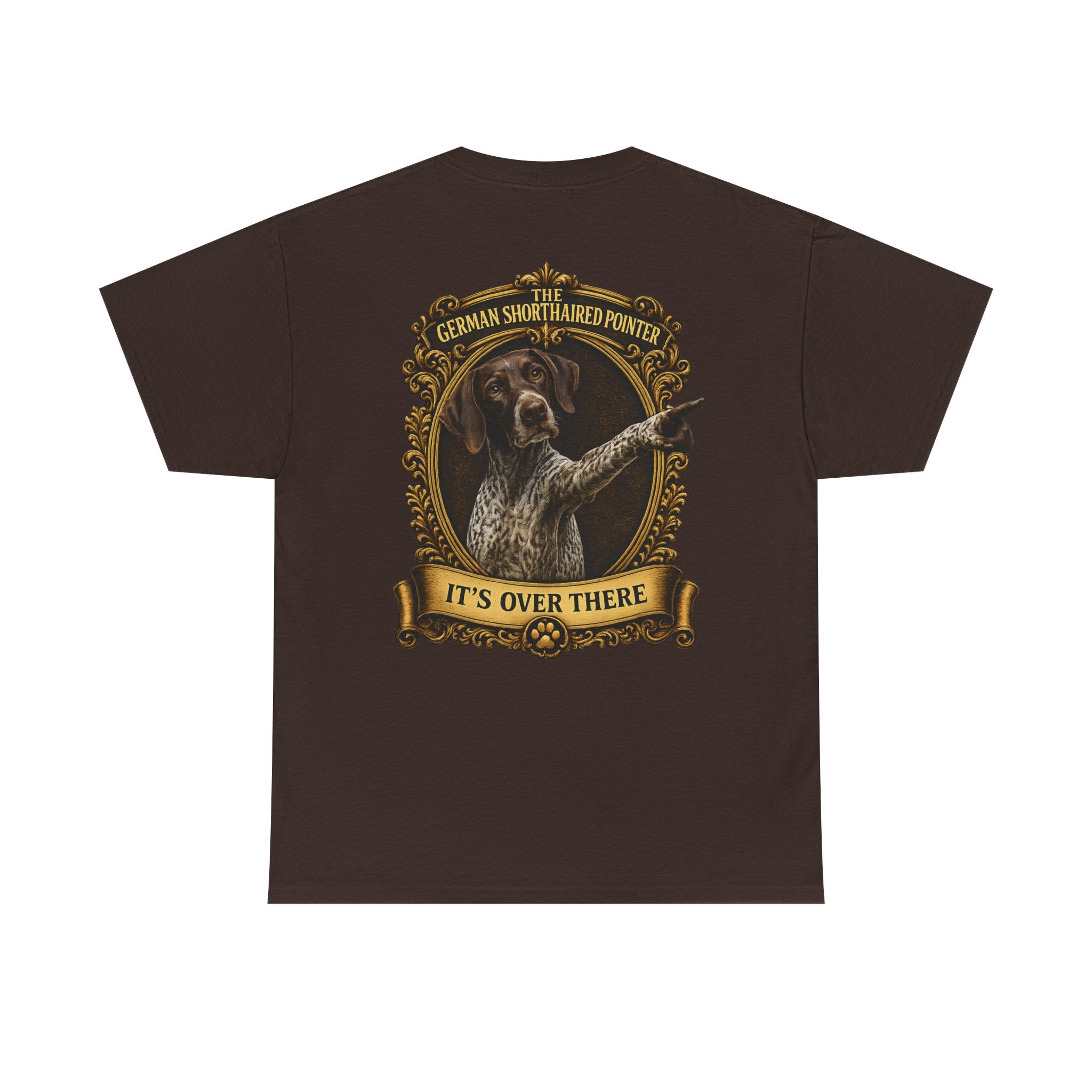 German Shorthaired Pointer 'It's Over There' T-Shirt