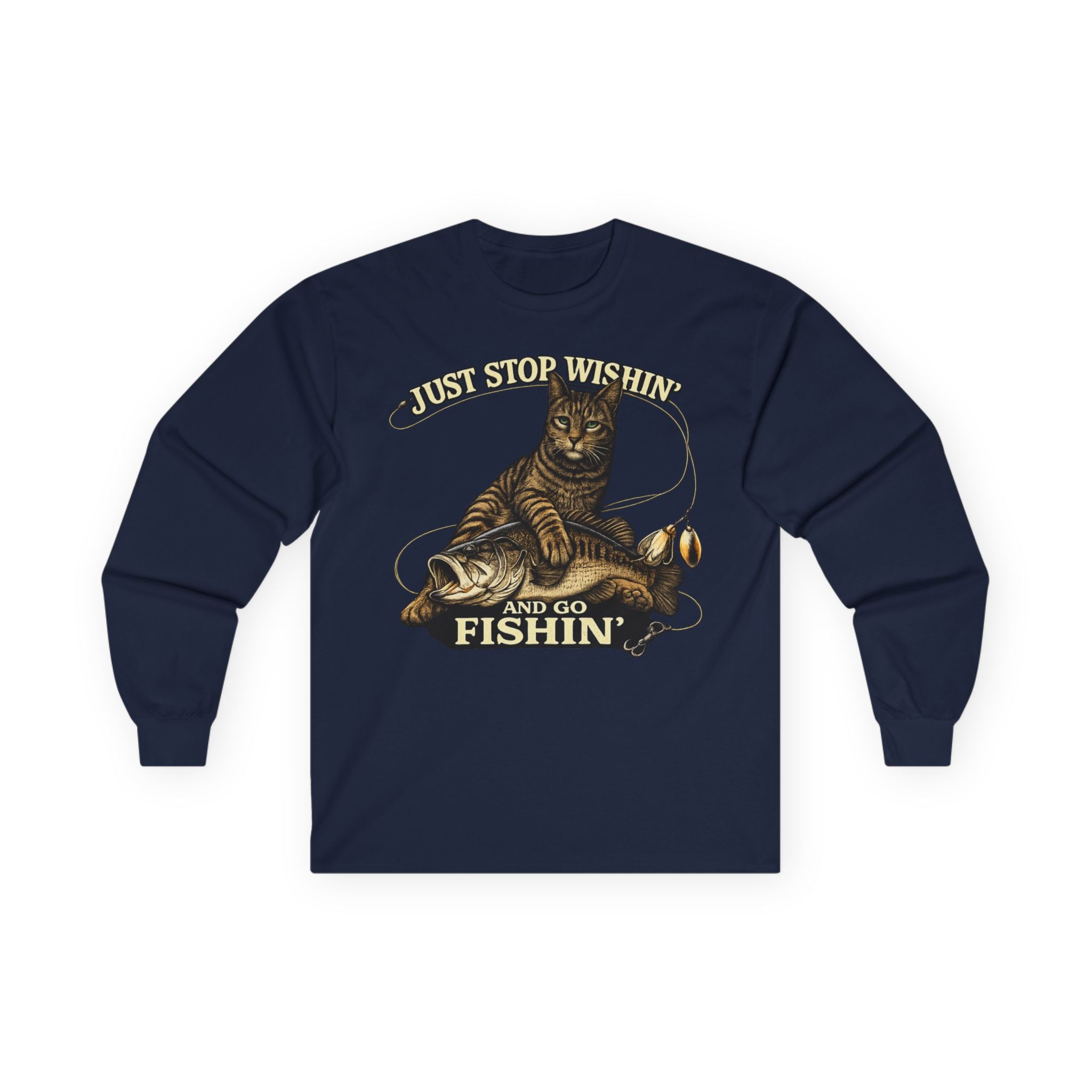 Just Stop Wishin' Fishin' Long Sleeve Tee — Vintage Cat Fishing Graphic