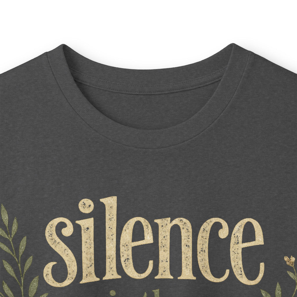 — “Silence Is The Strongest Response” long sleeve Inspirational Graphic