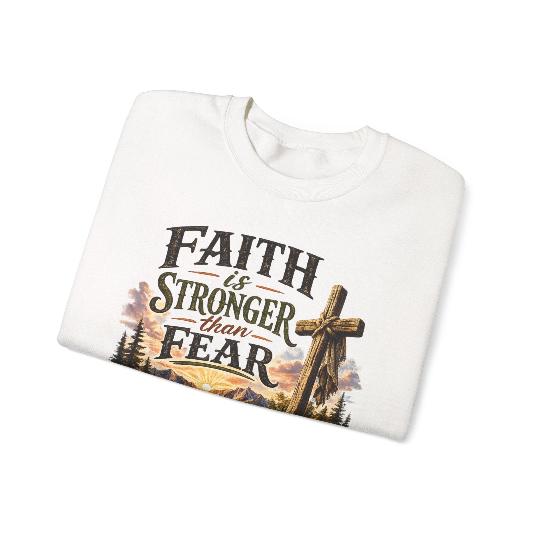 Faith Is Stronger Than Fear Crewneck Sweatshirt — Christian Cross Mountain Design