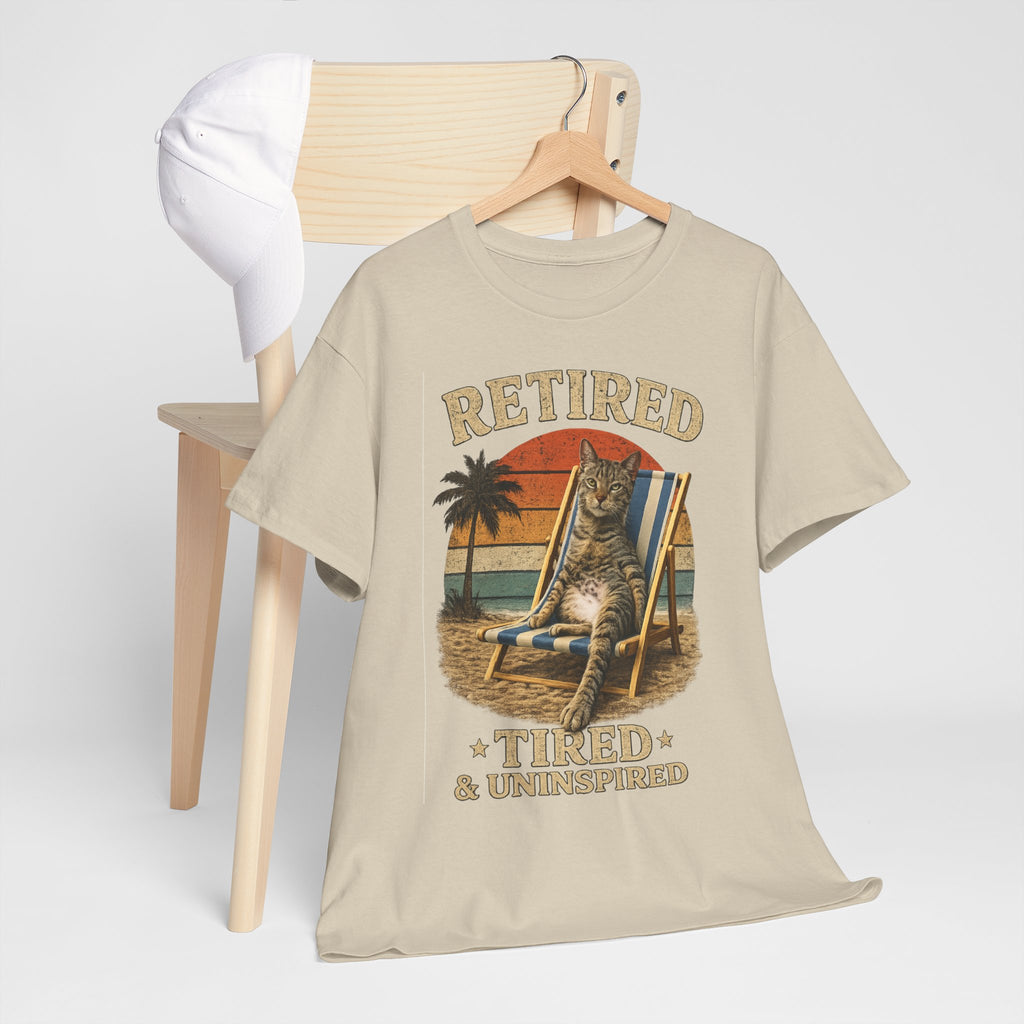 Retired, Tired & Uninspired Cat Tee — Funny Retirement Shirt