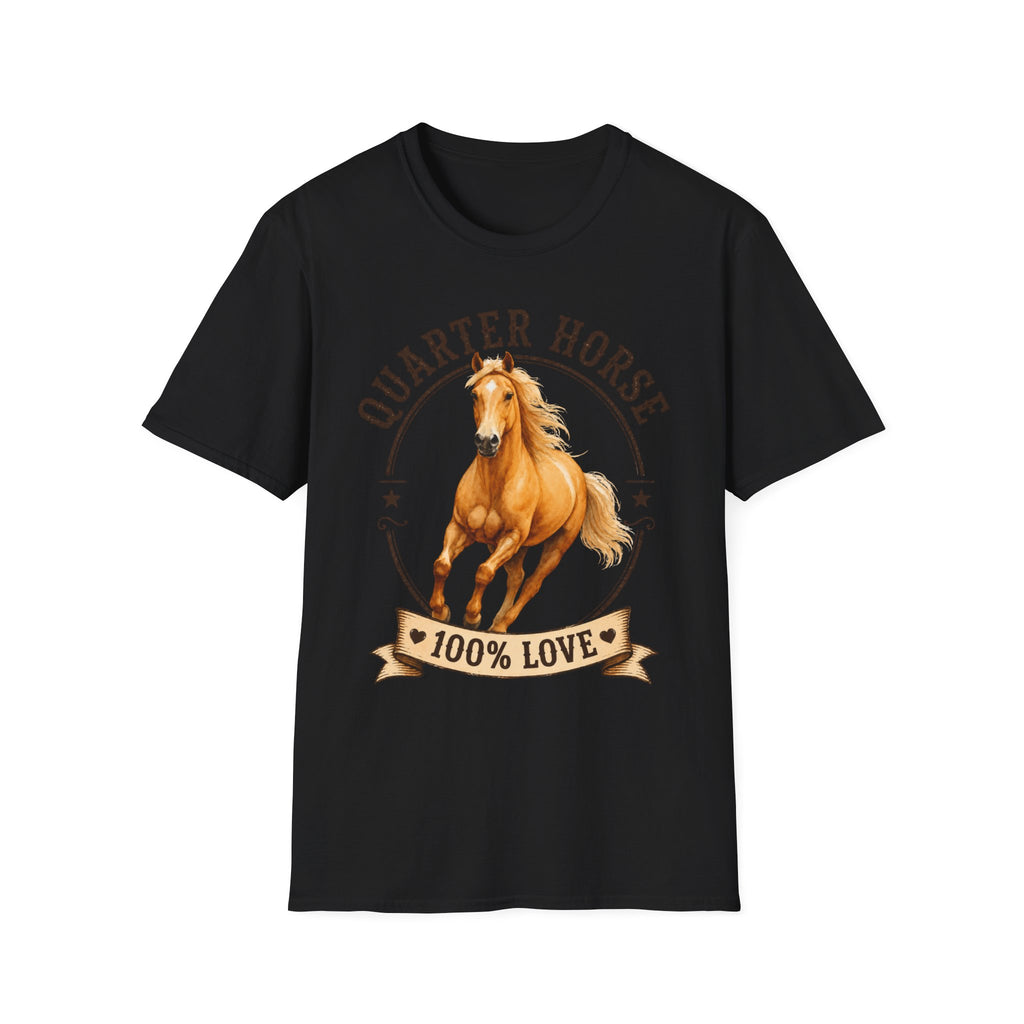 Quarter Horse T-Shirt — 'Quarter Horse 100% Love' Graphic Tee for Horse Lovers