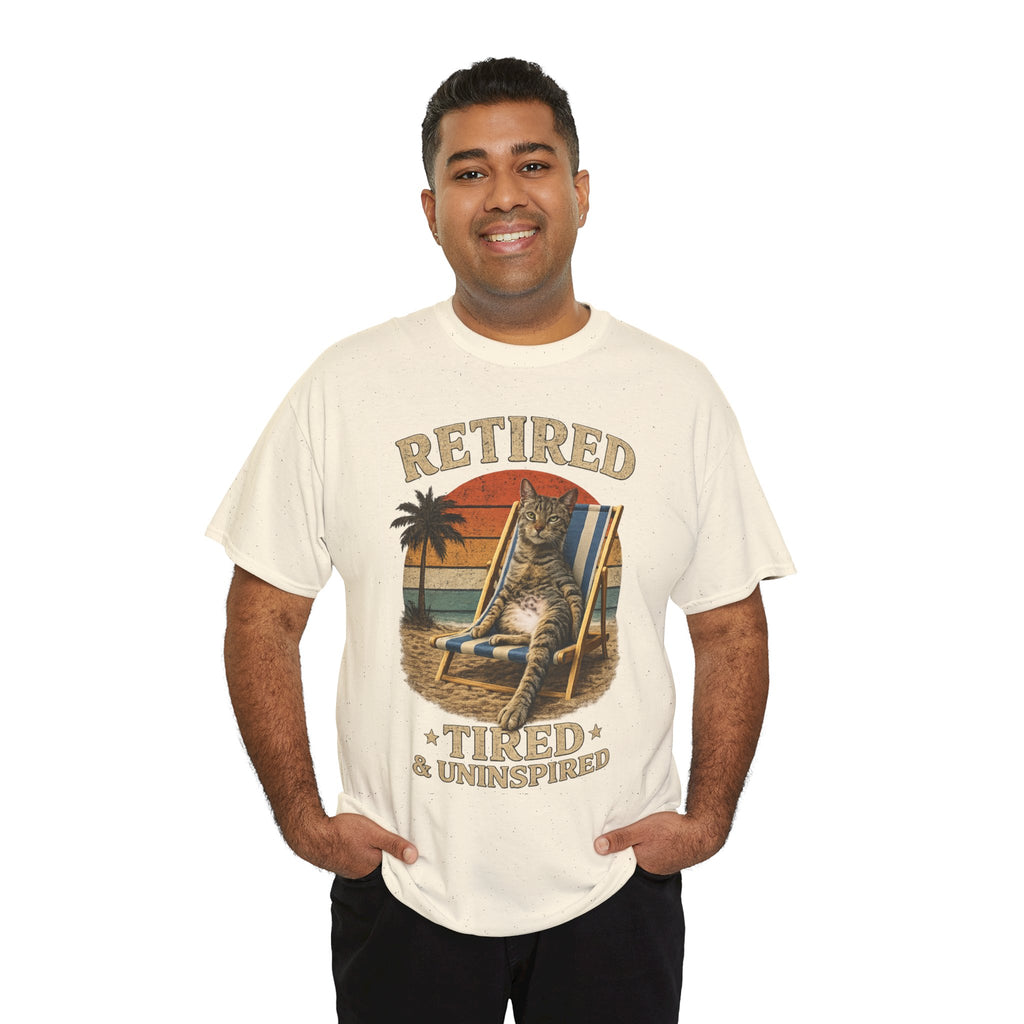 Retired, Tired & Uninspired Cat Tee — Funny Retirement Shirt