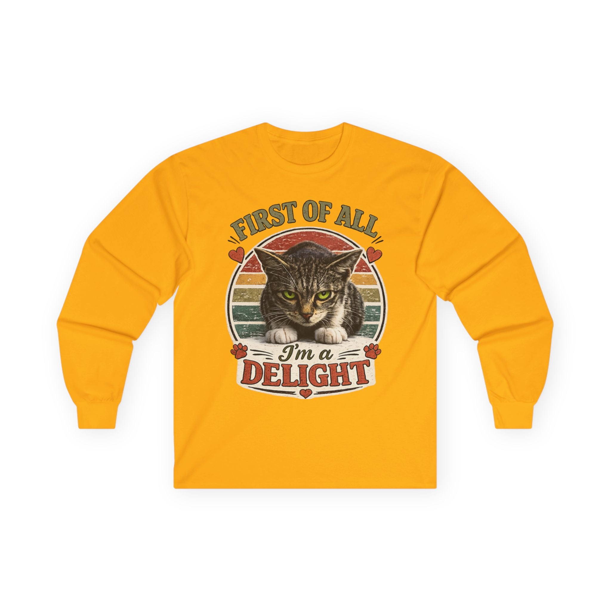 First Of All I'm A Delight Cat Long Sleeve Tee