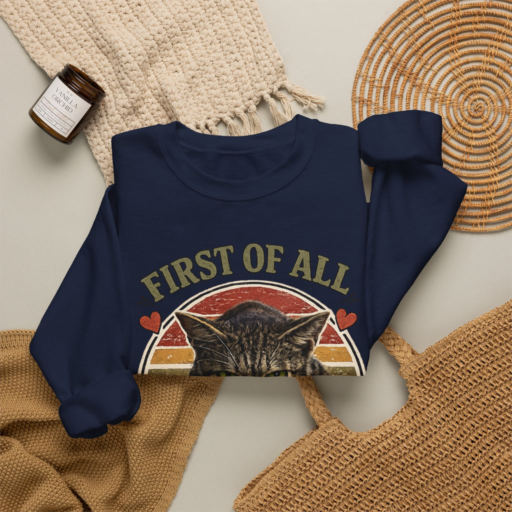 Cat Crewneck Sweatshirt — "First of All I'm a Delight" Retro Cat Pullover