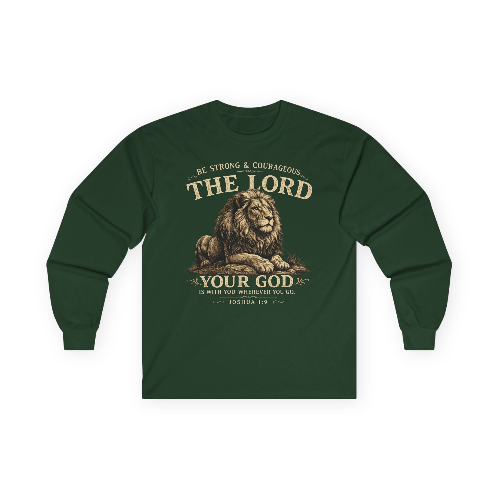 Christian Lion Long Sleeve Tee — “Be Strong & Courageous, The Lord Your God” Inspirational Shirt