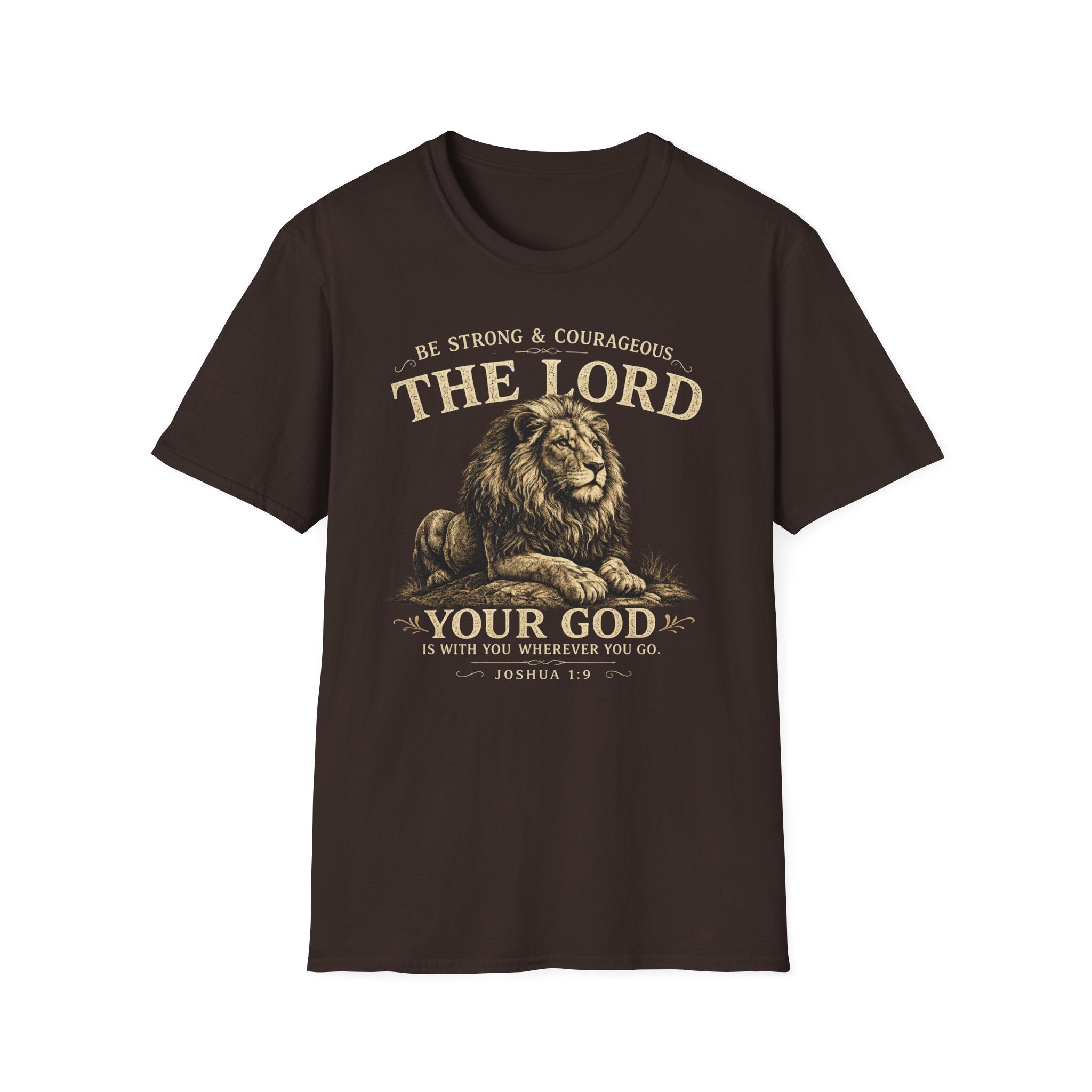 Be Strong & Courageous The Lord Lion T-Shirt — Christian Faith Tee (Joshua 1:9)