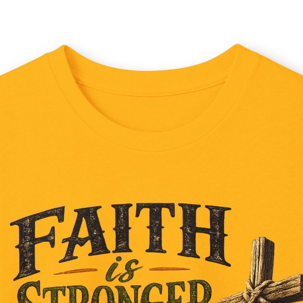 Faith Is Stronger Than Fear Long Sleeve Tee