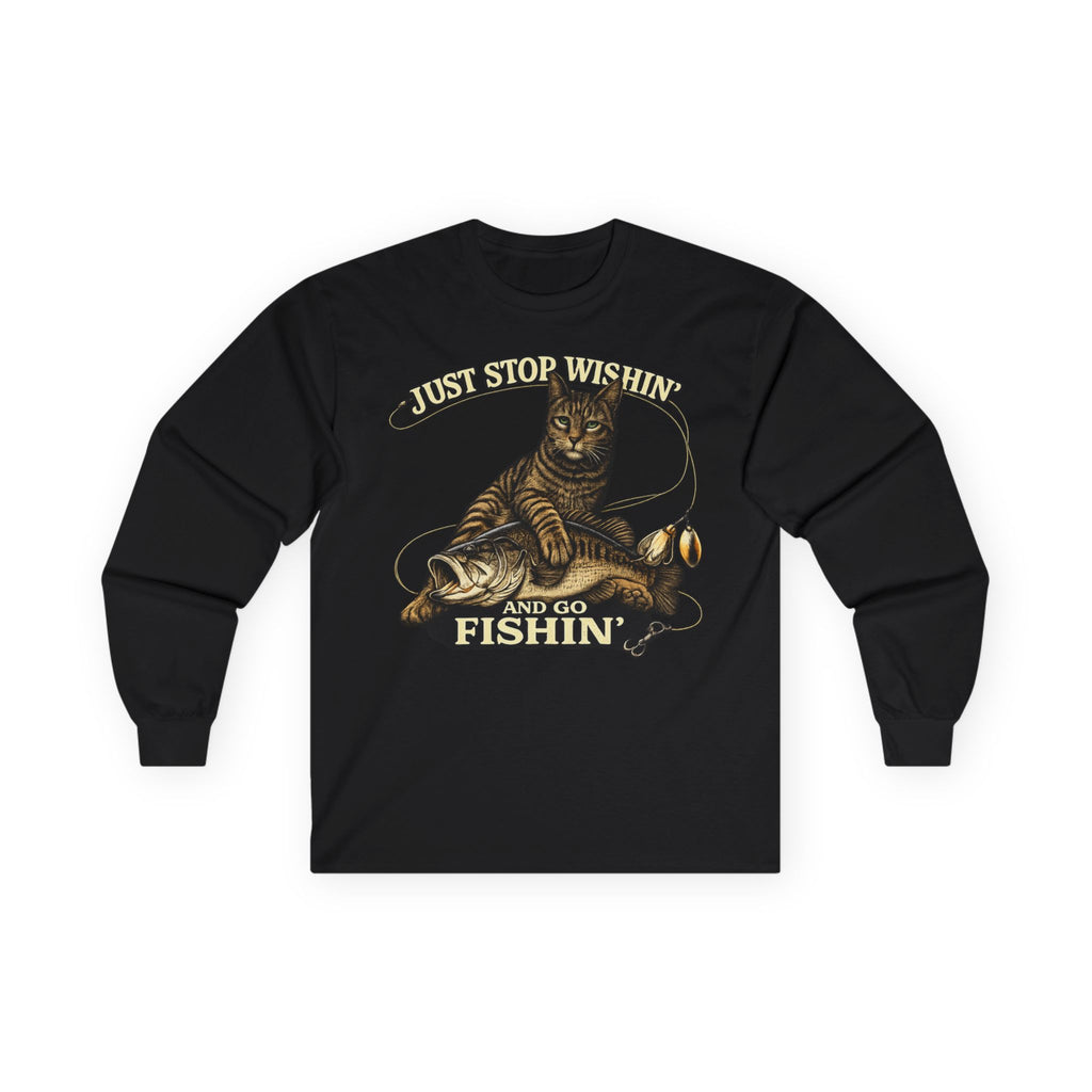 Just Stop Wishin' Fishin' Long Sleeve Tee — Vintage Cat Fishing Graphic