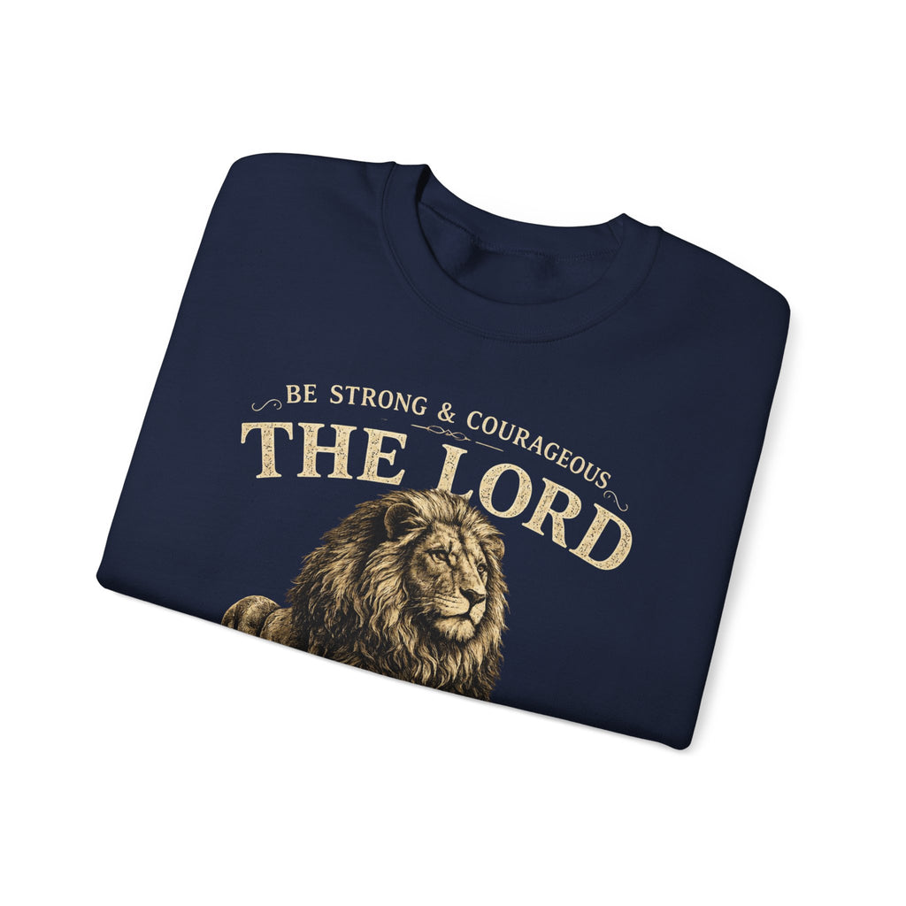 “Be Strong & Courageous, The Lord Your God” Lion Bible Verse Joshua 1:9 Christian crewneck sweatshirt Pullover