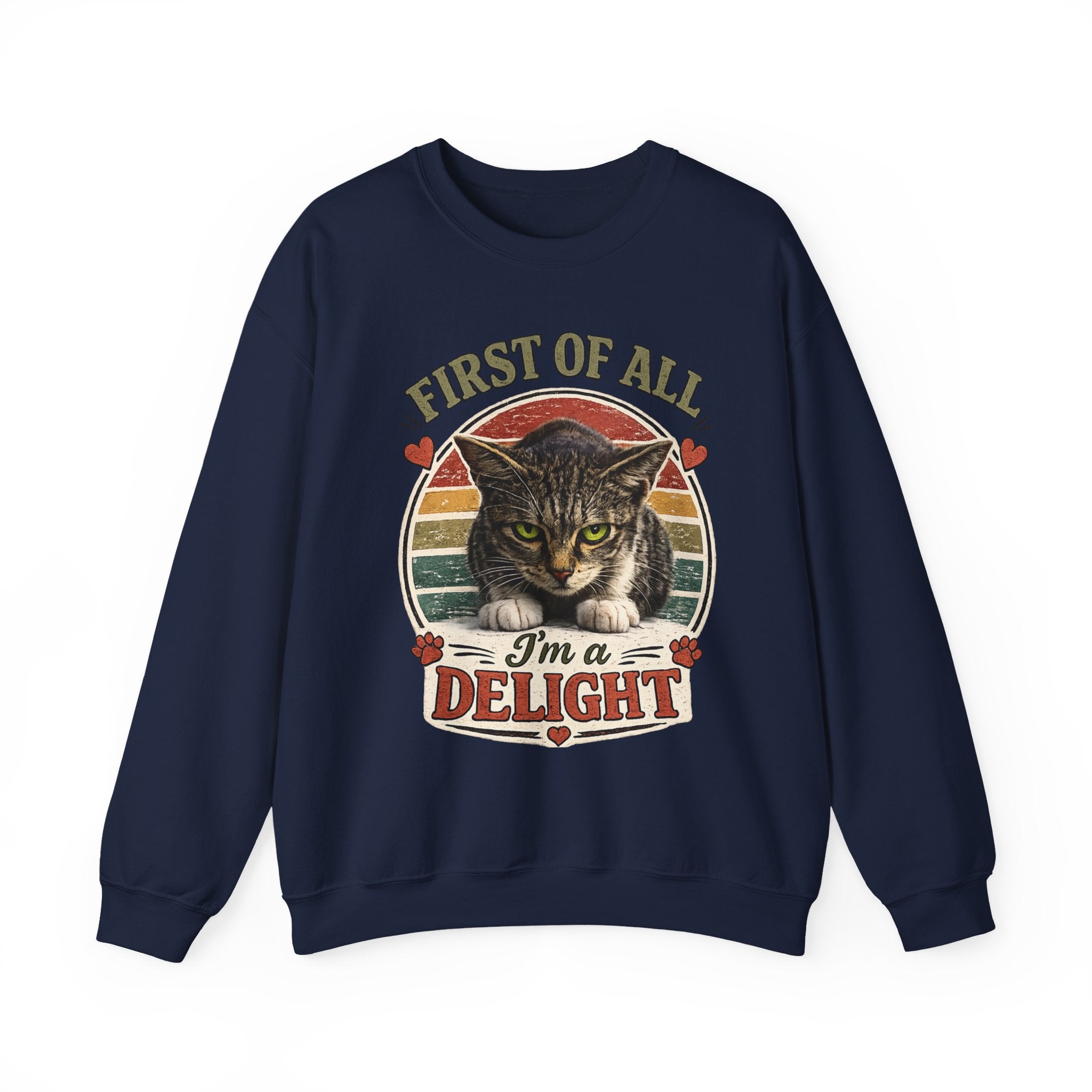 Cat Crewneck Sweatshirt — "First of All I'm a Delight" Retro Cat Pullover