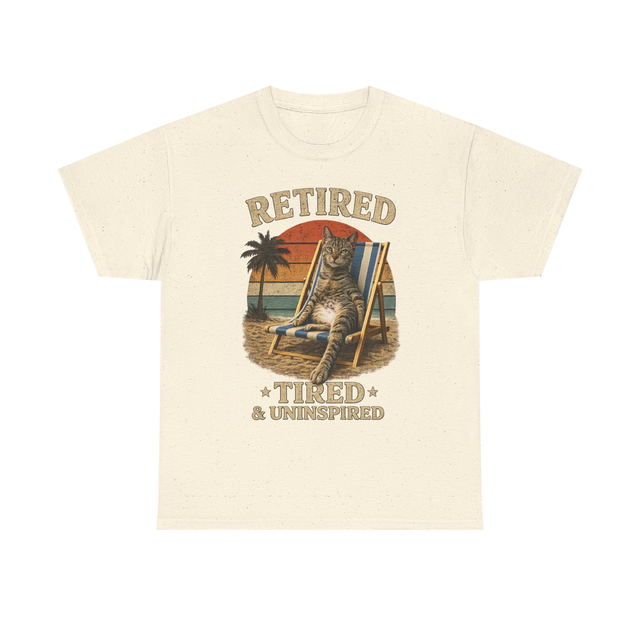 Retired, Tired & Uninspired Cat Tee — Funny Retirement Shirt