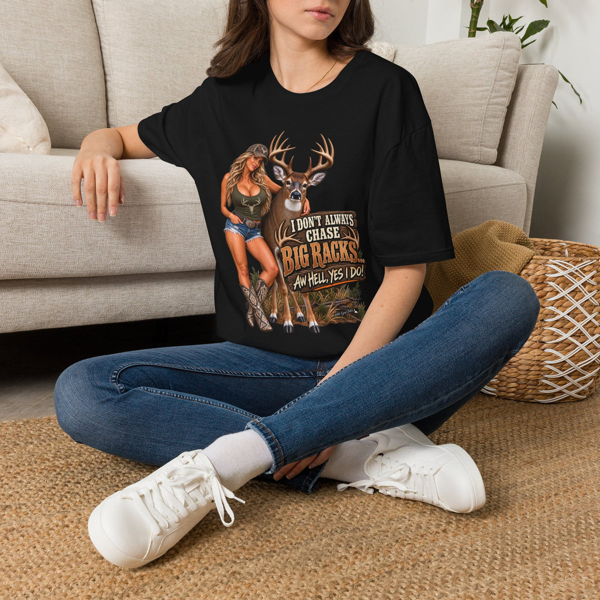 White tail deer graphic T-Shirt — 'I Don't Always Chase Big Racks' Hunting Tee (Deer & Camo Girl)