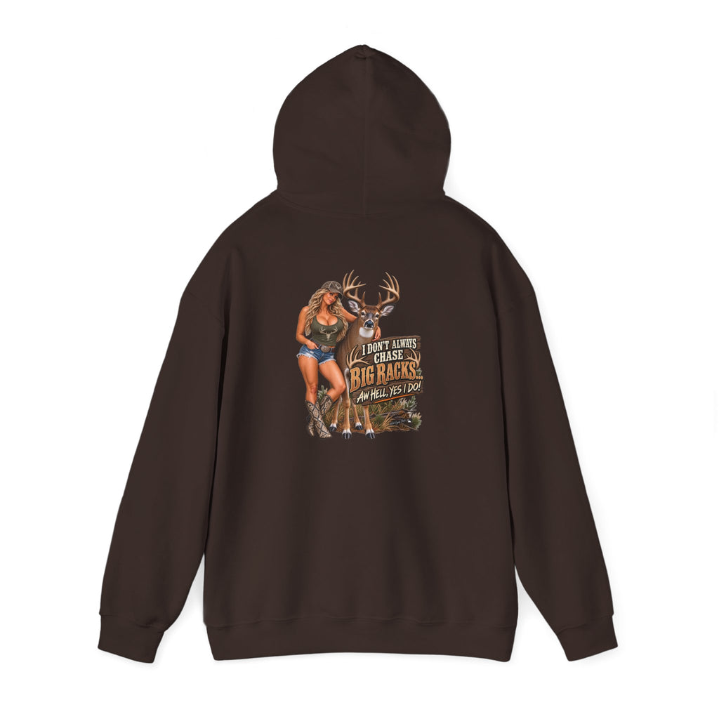 Hunting Graphic Hoodie – "I Don’t Chase Small Bucks, I Chase Big Racks" Back Print